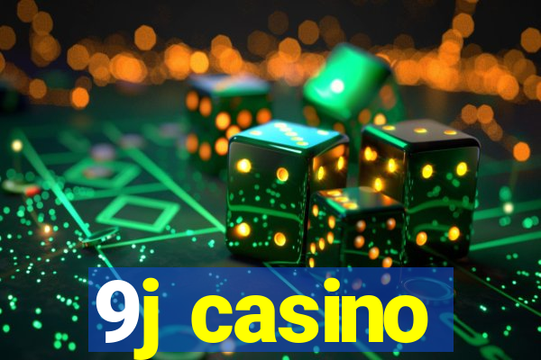 9j casino